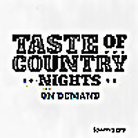 Taste of Country Nights, On Demand