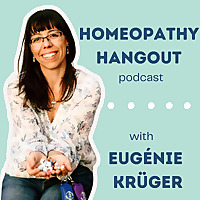 Homeopathy Hangout with Eug&eacute;nie Kr&uuml;ger