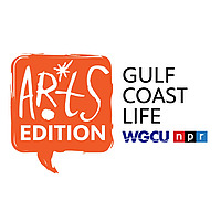 Gulf Coast Life: Arts Edition