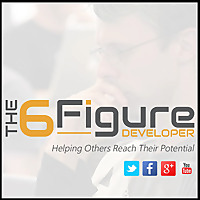 The 6 Figure Developer Podcast