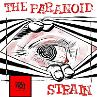 The Paranoid Strain