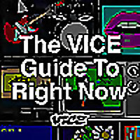 The VICE Guide to Right Now