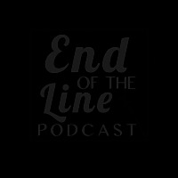The End Of The Line Podcast