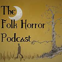 The Folk Horror Podcast