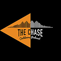 The Chase - Outdoors Podcast