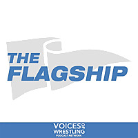 The Flagship Wrestling Podcast