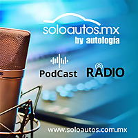 soloautos.mx Podcast