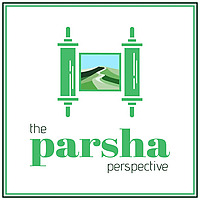 The Parsha Perspective