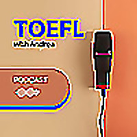 TOEFL with Andrea