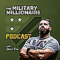 The Military Millionaire Podcast