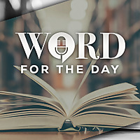Word for the Day