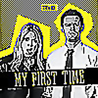 My First Time