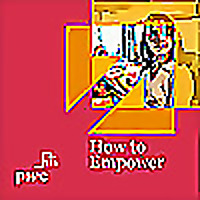 How to empower...