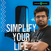 simplify your life|Tamil Podcast with Vinod|வினோத்துடன் தமிழ் பாட்காஸ்ட்|