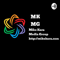 The Mike Kara Podcasts