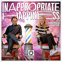 Inappropriate Happiness w/ Karina Rykman & Isaac Slone
