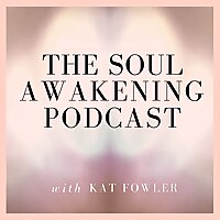 The Soul Awakening Podcast