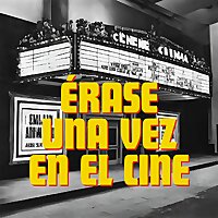 &Eacute;rase una vez en el Cine