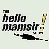The Hellomamsir Show