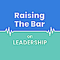 Raising The Bar on Leadership