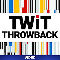 TWiT Throwback (Video)