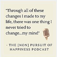 The [non]Pursuit of Happiness