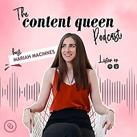 The Content Queen Podcast