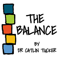 The Balance, by Dr. Catlin Tucker