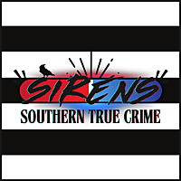 Sirens: Southern True Crime