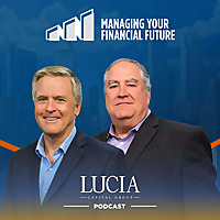 Managing Your Financial Future with Lucia Capital Group