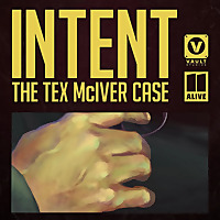 Intent: The Tex McIver Case