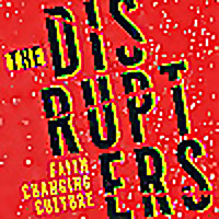 The Disrupters: Faith Changing Culture
