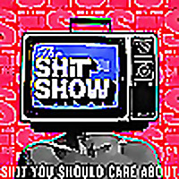 The Shit Show