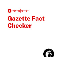 The Gazette Fact Checker
