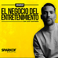 El Negocio del Entretenimiento con Jafet Santiago