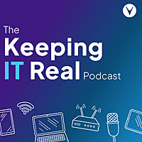 Keeping IT Real | Technology | Business