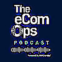 The eCom Ops Podcast