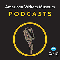 The American Writers Museum Podcasts