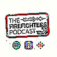 Firefighters Podcast