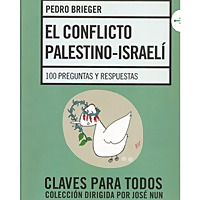 La creación del Estado de Israel. El conflicto palestino-israelí