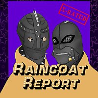 The Raincoat Report