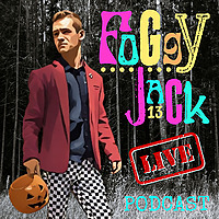 Foggy Jack LIVE Podcast
