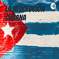 La Revoluci&oacute;n cubana