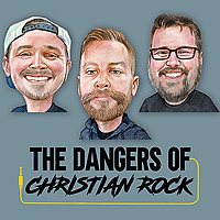 The Dangers of Christian Rock