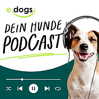 edogs - Dein Hunde Podcast