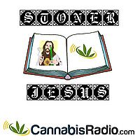 The Stoner Jesus Show