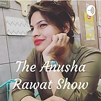 The Anusha Rawat Show