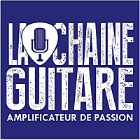 La Cha&icirc;ne Guitare - Amplificateur de Passion