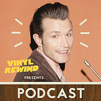 Vinyl Rewind Podcast