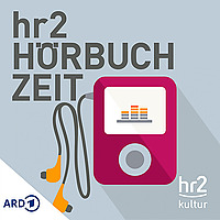 hr2 H&ouml;rbuch Zeit